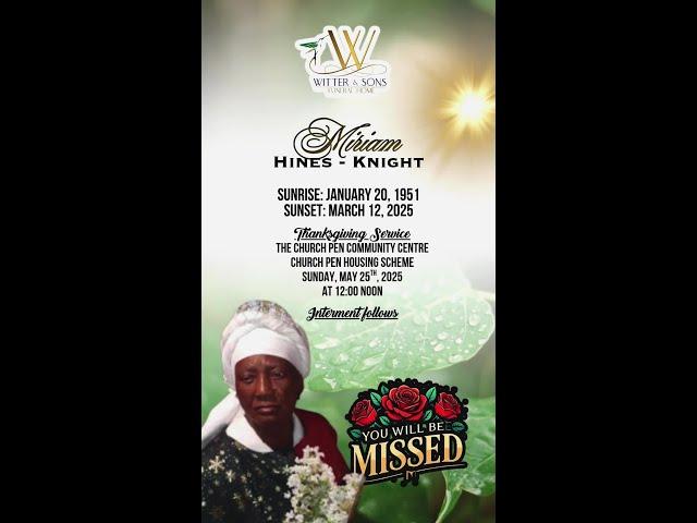 Miriam Hines-Knight, You Will Be Missed