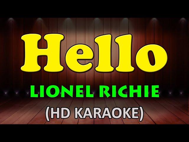 HELLO - Lionel Richie (HD Karaoke)