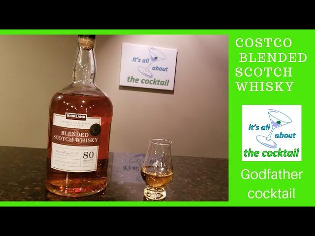 Costco Kirkland Blended Scotch Whisky/Godfather cocktail/it's about the cocktail/drinks at home