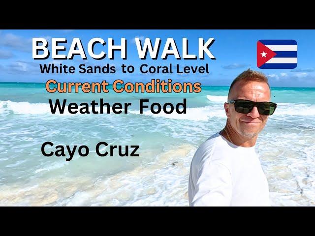 BEACH WALK In CAYO CRUZ CUBA "HOWS THE WEATHER" #cuba #travel