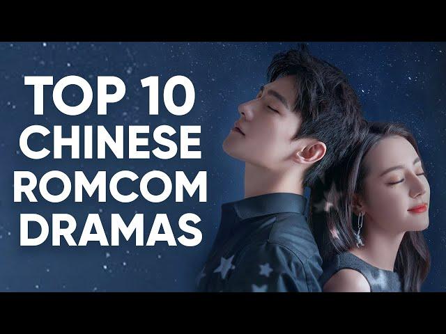 Top 10 Best Romance-Comedy Chinese Dramas That'll Make You Wish You Were In Love! [Ft. HappySqueak]