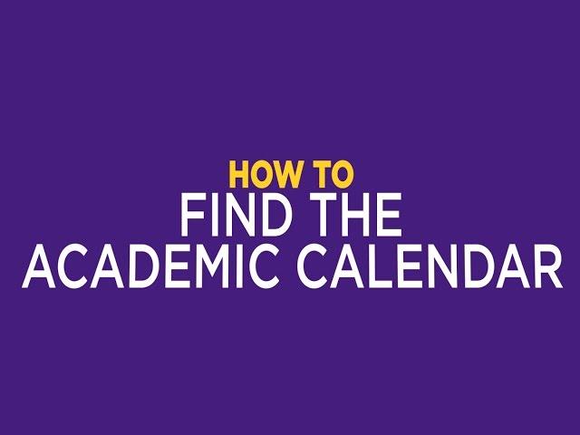 LSUE HOW TO: Academic Calendar