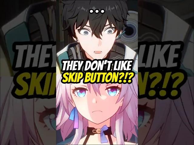 Some players don't like the skip button? | Honkai Star Rail