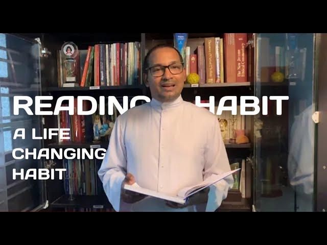 Reading habit - a life changing habit | Rev Dr Vincent Variath | Episode - 7