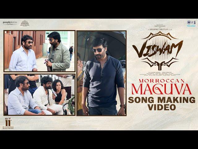 Moroccan Maguva Song Making | Viswam | Gopichand | Kavya Thapar | Sreenu Vaitla | Telugu New Song