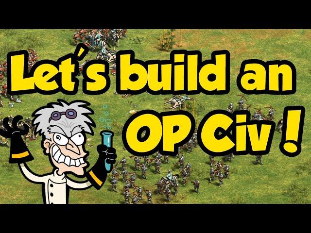 Let's build the most over-powered civs possible! [AoE2]