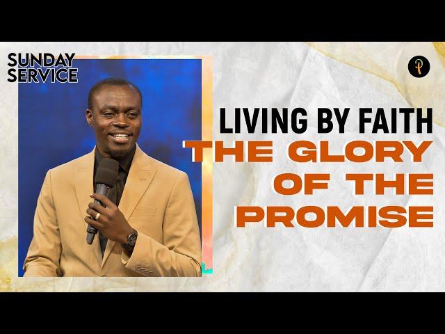 Living By Faith — The Glory Of The Promise | Phaneroo Sunday 176 | Apostle Grace Lubega