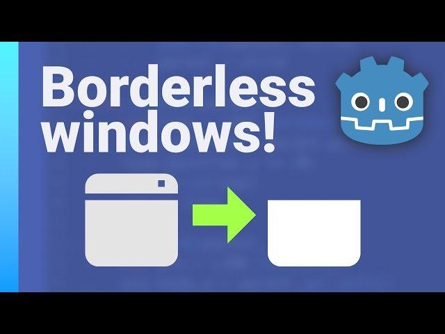 Borderless windows with custom title bar - Godot 3