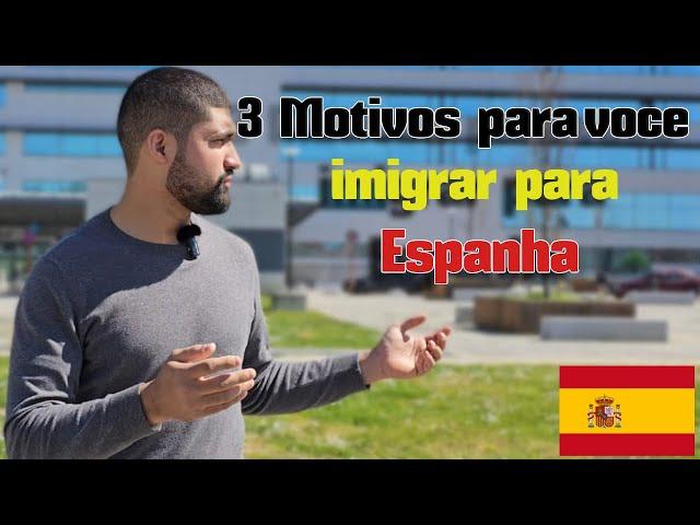 3 MOTIVOS para MORAR na Espanha em 2023 | Europalizando