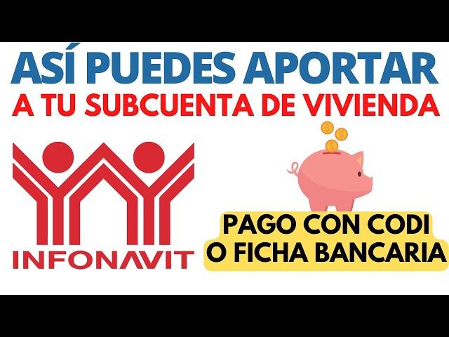 Has Aportaciones Voluntarias e incrementa en Monto de tu subcuenta de Vivienda para crédito 
