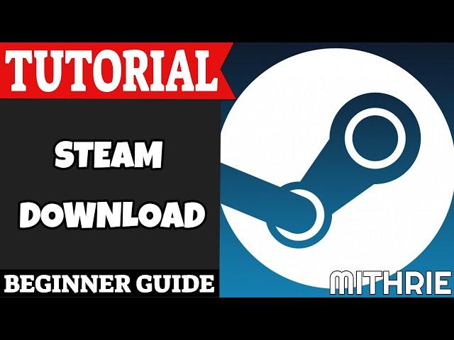 Steam Download Tutorial Guide (Beginner)