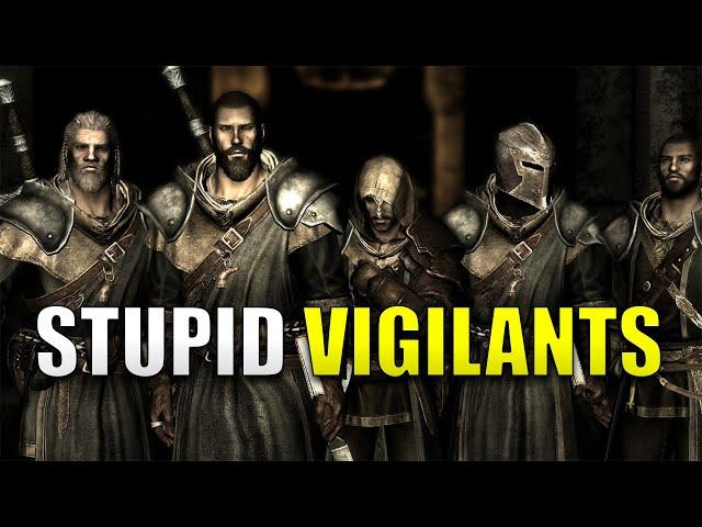 Why The Vigilants Of Stendarr Are STUPID - Skyrim Lore