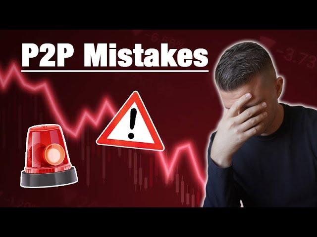 7 Common Mistakes in P2P Lending (And How to Avoid Them)