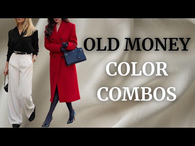 8 Old Money Color Combinations to Look Elegant and Expensive in 2025