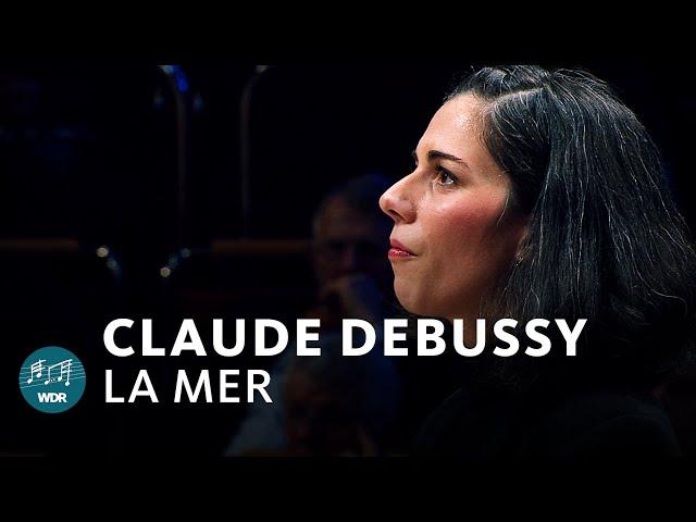 Claude Debussy - La Mer | Marie Jacquot | WDR Sinfonieorchester