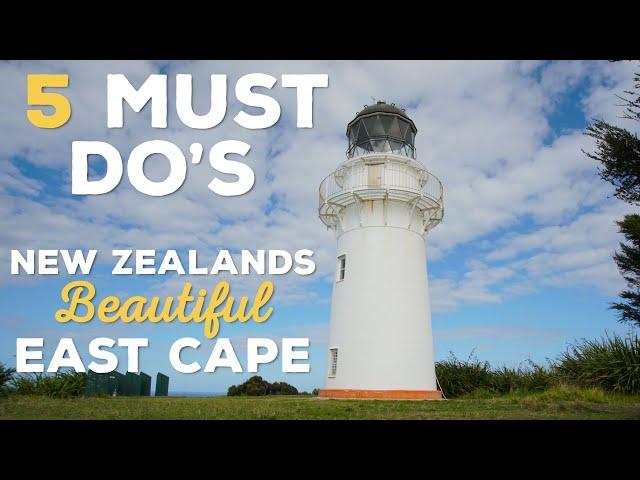 5 MUST Do's | East Cape, New Zealand