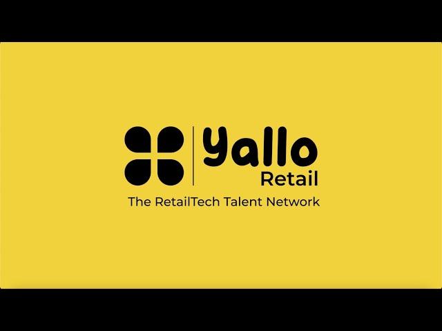 YALLO Retail | Introduction | Building world's largest RetailTech talent network