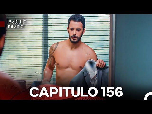 Te Alquilo Mi Amor Capitulo 156 (Doblado En Español)