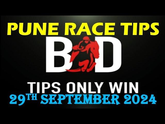 PUNE RACE TIPS | 29/09/2024 | HORSE RACING TIPS | TODAY RACE TIPS | RACE TIPS |   ( @TIPSONLYWIN )