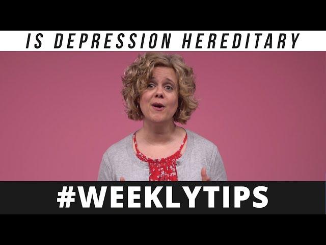 Is Depression Hereditary | Mental Health Tips