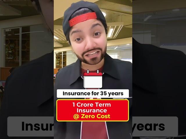 1 Crore Term Insurance at Zero Cost 