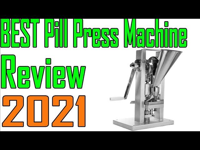 TOP 5 Best Pill Press Machine Review 2021