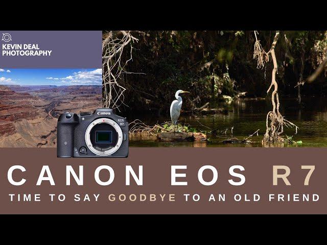 It's Time To Say Goodbye To The Canon R7