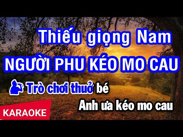 Karaoke Liên Khúc Người Phu Kéo Mo Cau Thiếu Giọng Nam