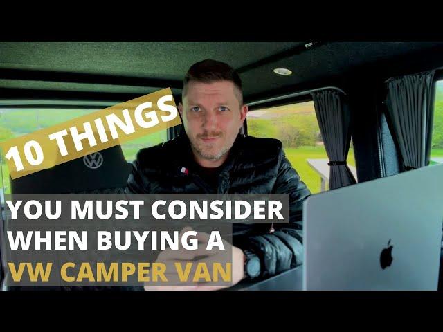 10 Things You Must Consider When Buying A VW Campervan