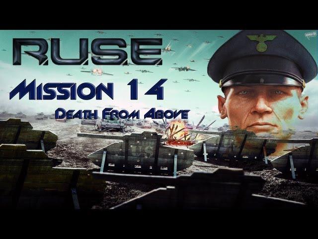 R.U.S.E Walkthrough - Mission 14 - Death From Above