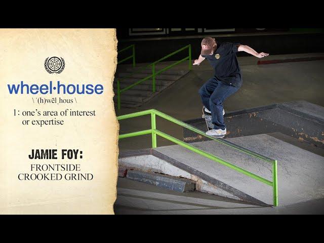 Jamie Foy And His Famous Frontside Crooked Grind | Wheelhouse