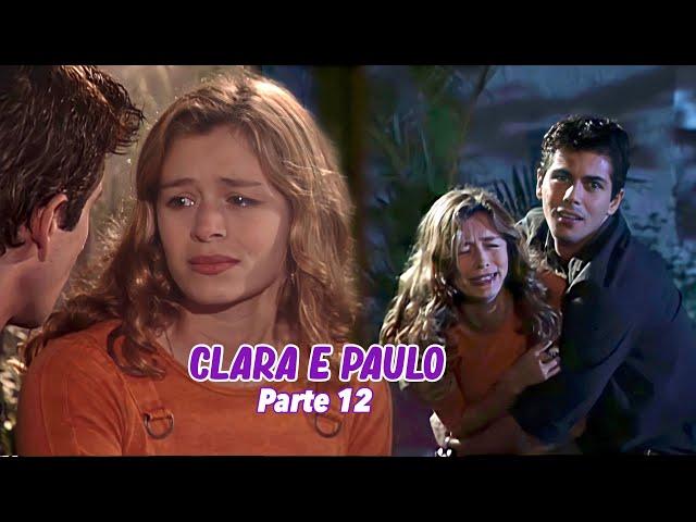 A HISTÓRIA DE CLARA E PAULO - PARTE 12