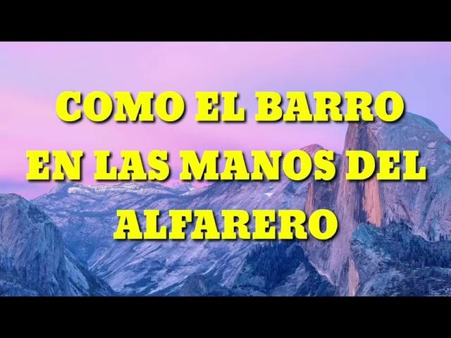 como el barro