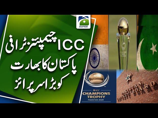 ICC Champions Trophy 2025 - Pakistan in Action - ICC and BCCI in Trouble | Geo Pakistan