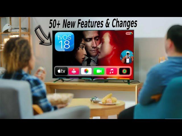 50+ New Features & Changes for Apple TV in TvOS 18!