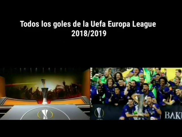 TODOS LOS GOLES DE LA EUROPA LEAGUE 2018-19