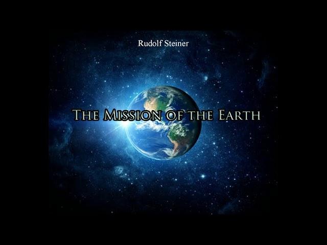 The Mission of the Earth By Rudolf Steiner