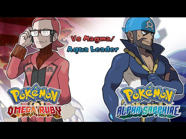 Pokémon Omega Ruby & Alpha Sapphire - Team Aqua & Magma Leader Battle Music (HQ)