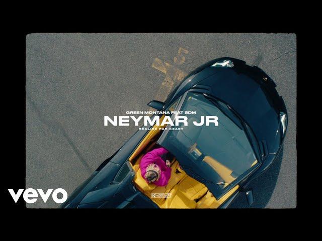 Green Montana - NEYMAR JR (Clip officiel) ft. SDM