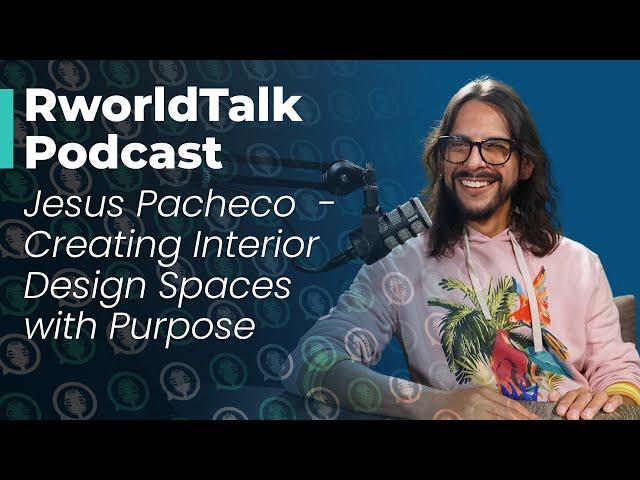 Episode 82: Creating Interior Design Spaces with Purpose