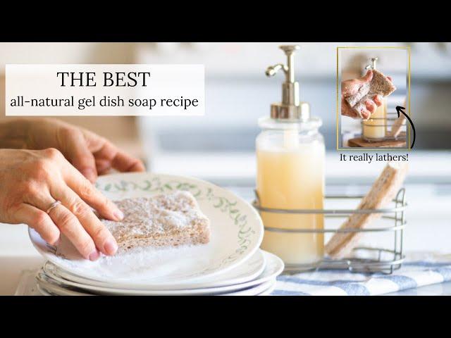 Natural Gel Dish Soap Recipe