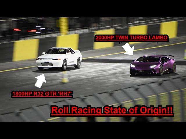 Roll Racing State of Origin (the big one) 1600hp Skylines and GTRS, 2000hp Lambo, 1200hp evos +more!