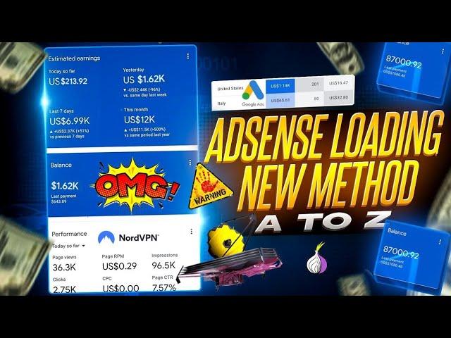 100% Secure Google AdSense Loading Methods | Google AdSense and Adx Loading Method Available