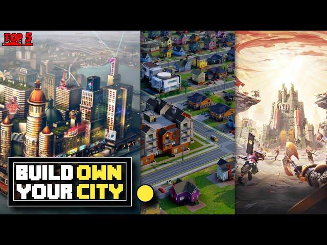 Top 5 New City Building Games For Android 2022