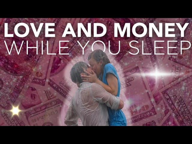 Attract love and money while you sleep | Affirmations | Self concept