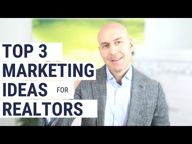TOP 3 Marketing Ideas for Real Estate Agents | #Relentless with Brendan Bartic