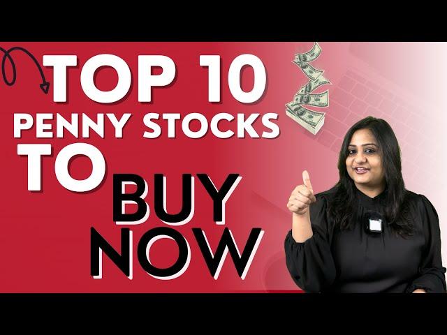 Top 10 Penny Stocks to Buy Now in 2024