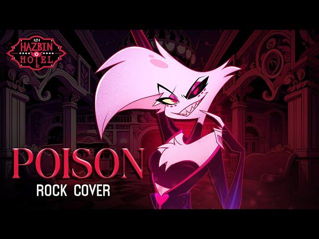 HAZBIN HOTEL - "Poison" ROCK COVER By @ShawnChristmas