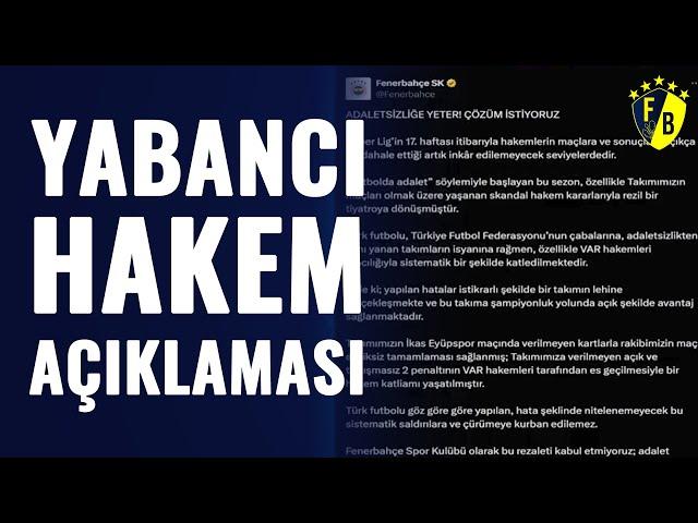 SON DAKİKA | Fenerbahçe'den Flaş Açıklama! "Yabancı Hakemlerin Göreve Getirilmesini Talep Ediyoruz"