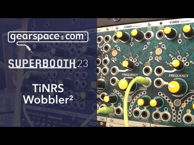 TiNRS Wobbler2 - Gearspace @ Superbooth 2023